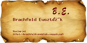 Brachfeld Euszták névjegykártya